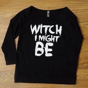 Witch I Might Be Halloween Pullover